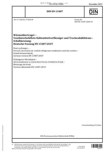 DIN EN 13487-2019  Heat exchanger – Forced convection air cooled refrigerant condensers and dry coolers – Sound measurement