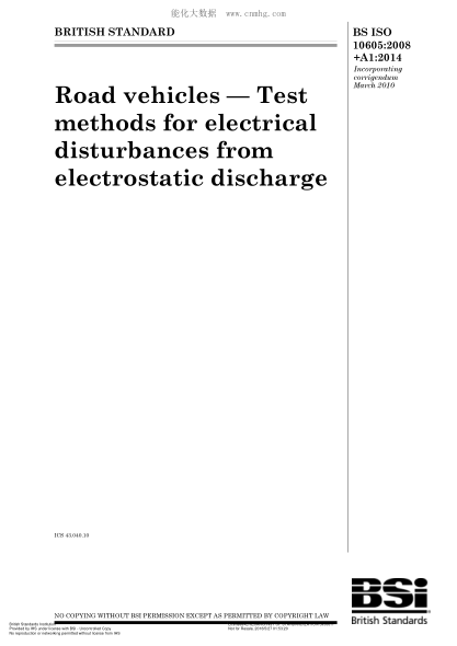 BS ISO 10605-2008+A1-2014   Road vehicles. Test methods for electrical disturbances from electrostatic discharge