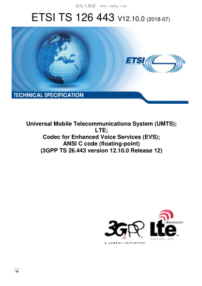 ETSI TS 126 443/4-2018  Universal Mobile Telecommunications System (Umts); Lte; Codec For Enhanced Voice Services (Evs); Ansi C Code (Floating-Point) (3Gpp Ts 26.443 Version 12.10.0 Release 12)