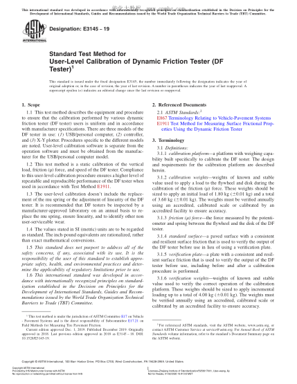 ASTM E3145-2019  Standard Test Method for User-Level Calibration of Dynamic Friction Tester (DF Tester)