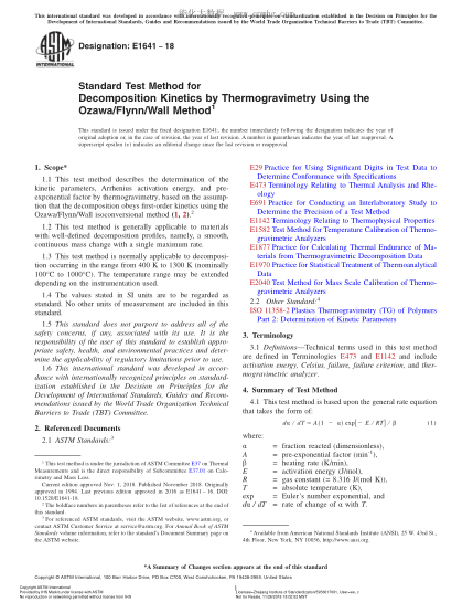ASTM E1641-2018  Standard Test Method for Decomposition Kinetics by Thermogravimetry Using the Ozawa/Flynn/Wall Method