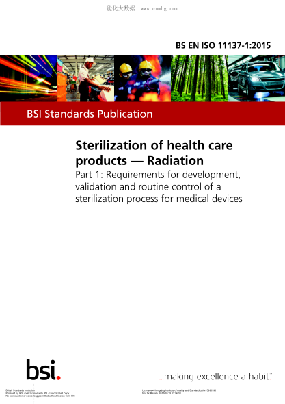 BS EN ISO 11137-1-2015 醫(yī)療保健產(chǎn)品滅菌 輻照 醫(yī)用設(shè)備消毒過(guò)程的研制、鑒定和常規(guī)檢查要求 Sterilization of health care products. Radiation. Requirements for development, validation and routine control of a sterilization process for medical devices