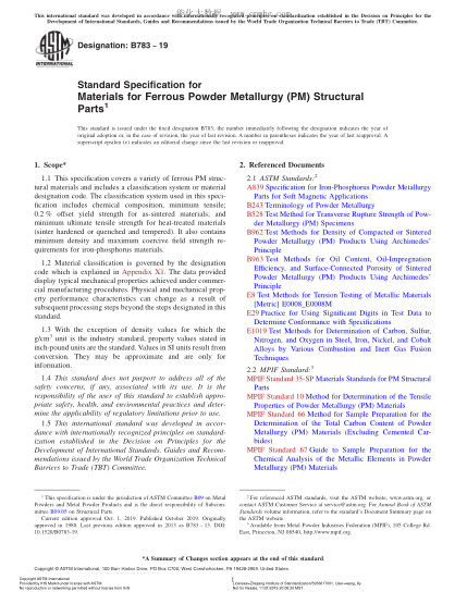 ASTM B783-2019 黑色粉末冶金結(jié)構(gòu)部件用材料規(guī)格 Standard Specification for Materials for Ferrous Powder Metallurgy (PM) Structural Parts