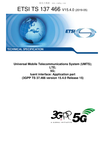 ETSI TS 137 466/8-2019  Universal Mobile Telecommunications System (Umts); Lte; 5G; Iuant Interface: Application Part (3Gpp Ts 37.466 Version 15.4.0 Release 15)