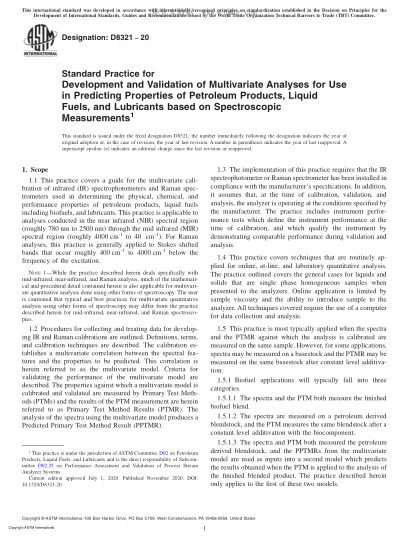 ASTM D8321-2020  Standard Practice for Development and Validation of Multivariate Analyses for Use in Predicting Properties of Petroleum Products, Liquid Fuels, and Lubricants based on Spectroscopic Measurements