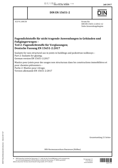 DIN EN 15651-2-2017  Sealants for non-structural use in joints in buildings and pedestrian walkways - Part 2: Sealants for glazing; German version EN 15651-2:2017