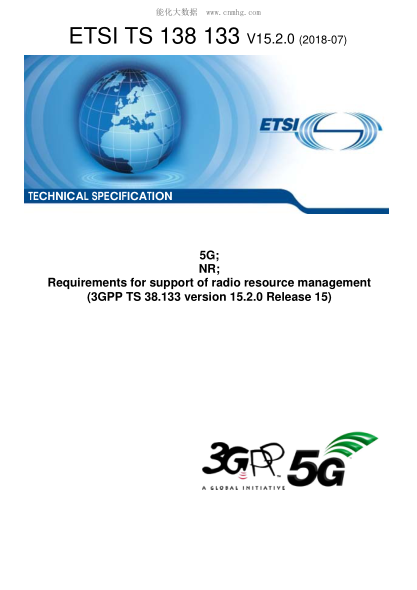 ETSI TS 138 133-2018  5G; NR; Requirements for support of radio resource management (3GPP TS 38.133 version 15.2.0 Release 15)