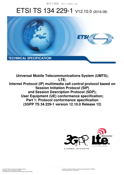 ETSI TS 134 229-1/3-2016  Universal Mobile Telecommunications System (Umts); Lte; Internet Protocol (Ip) Multimedia Call Control Protocol Based On Session Initiation Protocol (Sip) And Session Description Protocol (Sdp); User Equipment (Ue) Conformance Sp