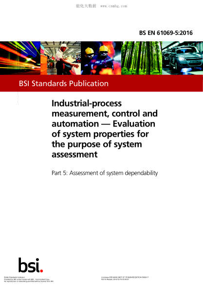 BS EN 61069-5-2016 工業(yè)過程測(cè)量、控制和自動(dòng)化 為系統(tǒng)評(píng)價(jià)目的系統(tǒng)性能的評(píng)價(jià) 系統(tǒng)可靠性評(píng)估 Industrial-process measurement, control and automation. Evaluation of system properties for the purpose of system assessment. Assessment of system dependability