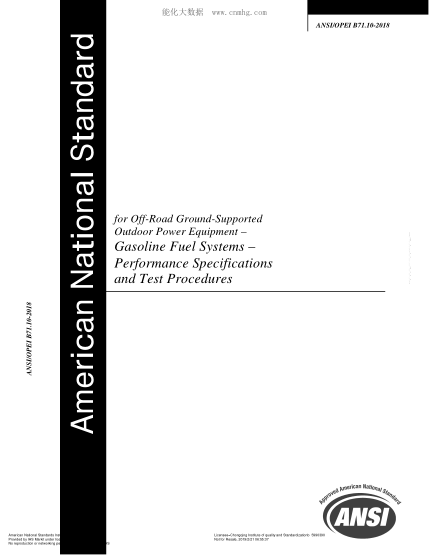 ANSI B71.10-2018Off-Road Ground-Supported Outdoor Power Equipment – Gasoline Fuel Systems – Performance Specifications and Test Procedures (OPEI)