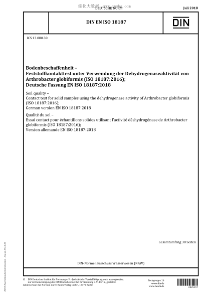 DIN EN ISO 18187-2018  Soil quality - Contact test for solid samples using the dehydrogenase activity of Arthrobacter globiformis (ISO 18187:2016); German version EN ISO 18187:2018