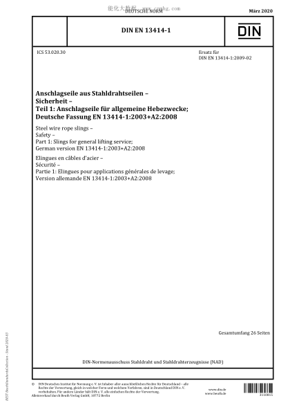 DIN EN 13414-1-2020  Steel wire rope slings - Safety - Part 1: Slings for general lifting service; German version EN 13414-1:2003+A2:2008