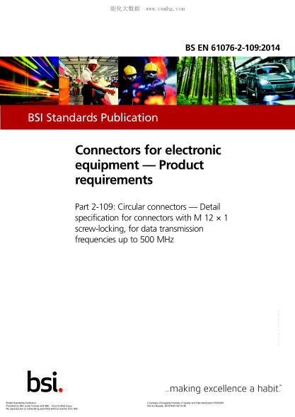 BS EN 61076-2-109-2014 電子設(shè)備用連接器 產(chǎn)品要求 圓形連接器 用于頻率高達500 MHz的數(shù)據(jù)傳輸?shù)膸12×1螺絲鎖連接器詳細(xì)規(guī)范 Connectors for electronic equipment. Product requirements. Circular connectors. Detail specification for connectors with M 12 × 1 screw-locking, for data transmission frequenci