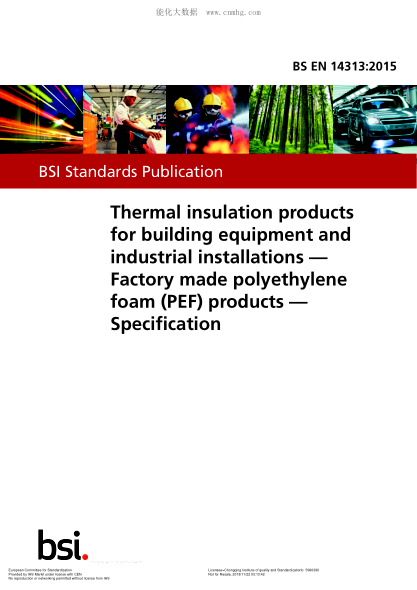 EN 14313-2015  Thermal insulation products for building equipment and industrial installations. Factory made polyethylene foam (PEF) products. Specification