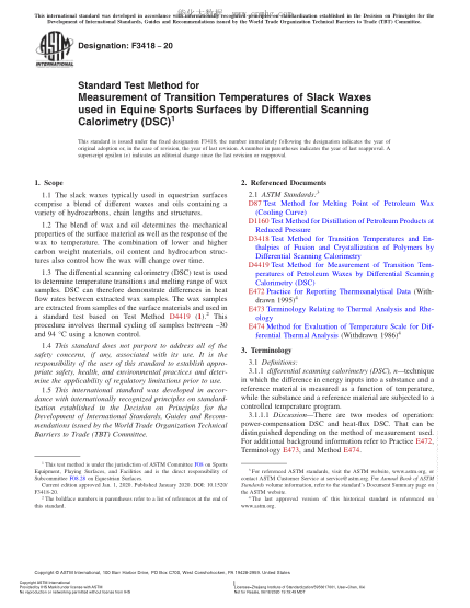 ASTM F3418-2020Standard Test Method for Measurement of Transition Temperatures of Slack Waxes used in Equine Sports Surfaces by Differential Scanning Calorimetry (DSC)
