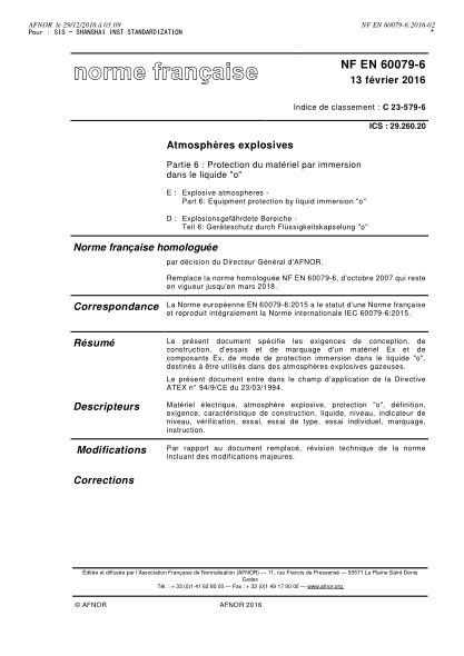 NF EN 60079-6-2016   Explosive atmospheres - Part 6 - equipment protection by liquid immersion "o"