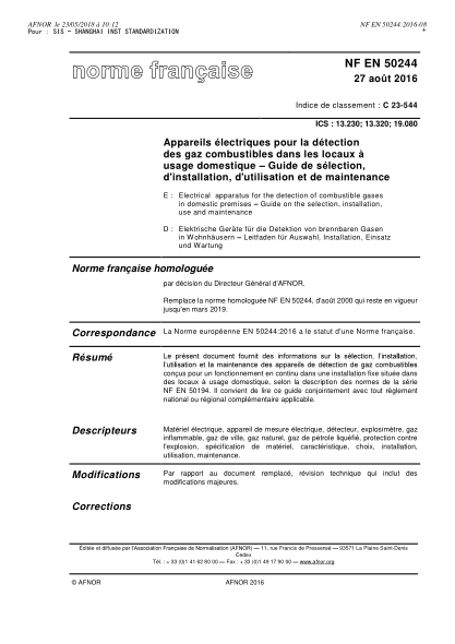NF EN 50244-2016 家用易燃氣體監(jiān)測用電氣設備.選擇、安裝、使用和維修指南 Electrical apparatus for the detection of combustible gases in domestic premises - Guide on the selection, installation, use and maintenance