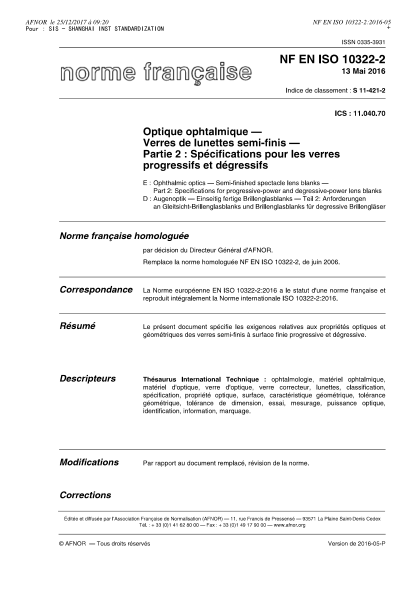 NF S11-421-2-2016   Ophthalmic optics - Semi-finished spectacle lens blanks - Part 2 - specifications for progressive-power and degressive-power lens blanks