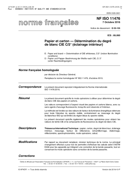 NF ISO 11476-2016   Paper and board - Determination of CIE whiteness, C/2o (indoor illumination conditions)