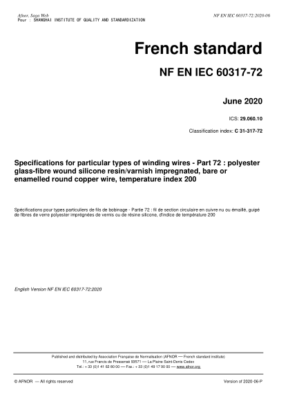NF EN IEC 60317-72-2020  Specifications for particular types of winding wires - Part 72 : polyester glass-fibre wound silicone resin/varnish impregnated, bare or enamelled round copper wire, temperature index 200
