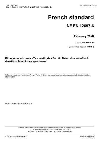 NF P98-818-6-2020  Bituminous mixtures - Test methods - Part 6 : Determination of bulk density of bituminous specimens