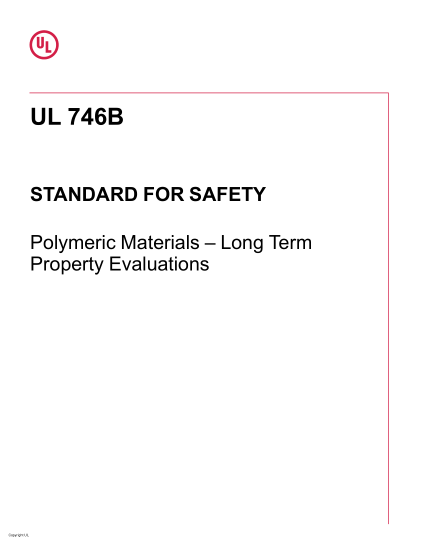 UL 746B-2018  UL Standard For Safety Polymeric Materials – Long Term Property Evaluations (Fifth Edition; Reprint With Revisions Through And Including August 2, 2019)