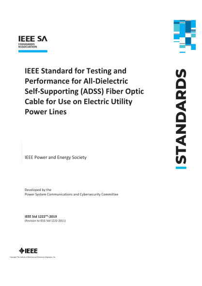 IEEE 1222-2019  Testing and Performance for All-Dielectric Self-Supporting (ADSS) Fiber Optic Cable for Use on Electric Utility Power Lines