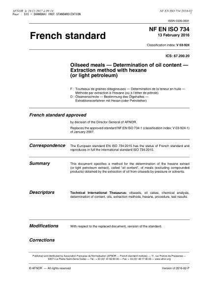 NF EN ISO 734-2016   Oilseed residues - Determination of oil content - Extraction method with hexane (or light petroleum)