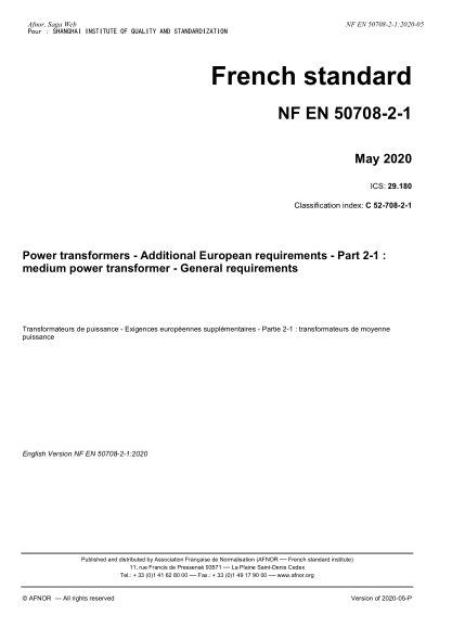 NF EN 50708-2-1-2020  Power transformers - Additional European requirements - Part 2-1 : medium power transformer - General requirements