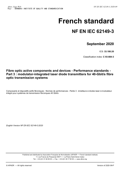 NF C93-884-3-2020  Fibre optic active components and devices - Performance standards - Part 3 : modulator-integrated laser diode transmitters for 40-Gbit/s fibre optic transmission systems