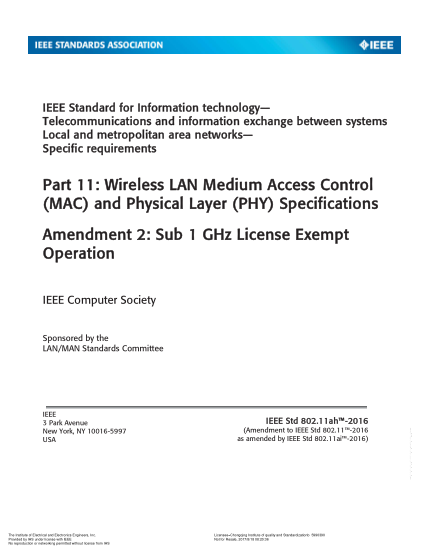 IEEE 802.11AH-2016   Information technology - Telecommunications and information exchange between systems Local and metropolitan area networks - Specific requirements Part 11: Wireless LAN Medium Access Control (MAC) and Physical Layer (PHY) Specification