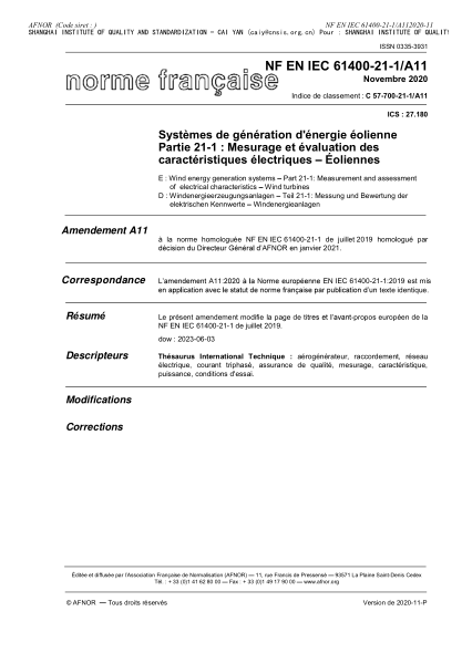 NF C57-700-21-1/A11-2020  Wind energy generation systems - Part 21-1 : measurement and assessment of electrical characteristics - Wind turbines
