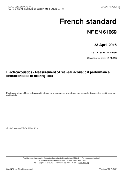 NF EN 61669-2016 電聲學(xué).助聽器真耳聲音特性測量儀 Electroacoustics - Measurement of real-ear acoustical performance characteristics of hearing aids