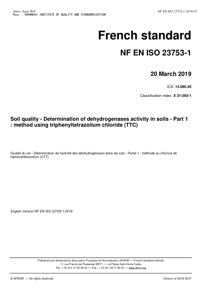 NF X31-293-1-2019   Soil quality - Determination of dehydrogenases activity in soils - Part 1 : method using triphenyltetrazolium chloride (TTC)