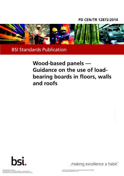 PD CEN/TR 12872-2014   Wood-based panels. Guidance on the use of load-bearing boards in floors,walls and roofs