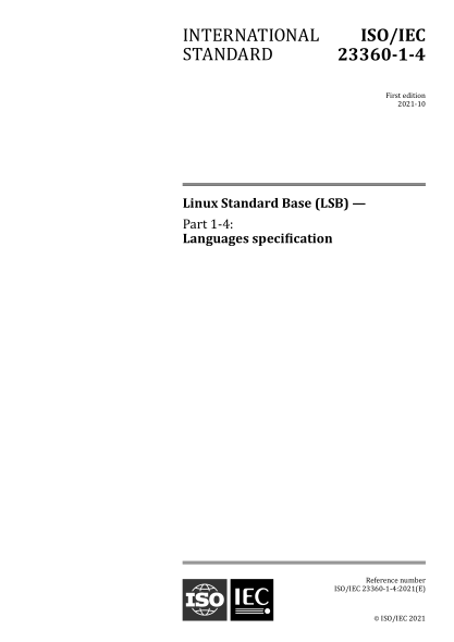 ISO/IEC 23360-1-4-2021 Linux標(biāo)準(zhǔn)庫（LSB）--第1-4部分：語言規(guī)范 Linux Standard Base (LSB) &mdash; Part 1-4: Languages specification