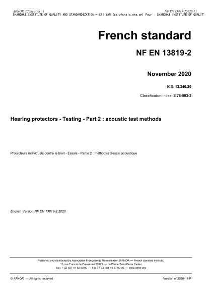 NF EN 13819-2-2020  Hearing protectors - Testing - Part 2 : acoustic test methods