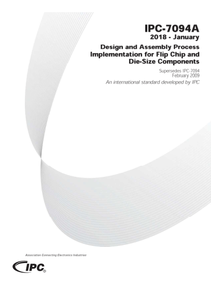 IPC 7094A-2018  Design and Assembly Process Implementation for Flip Chip and Die-Size Components