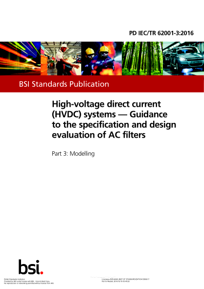 PD IEC/TR 62001-3-2016 高壓直流(HVDC)系統(tǒng) 交流濾波器規(guī)格和設(shè)計評估指導 造型 High-voltage direct current (HVDC) systems. Guidance to the specification and design evaluation of AC filters. Modelling