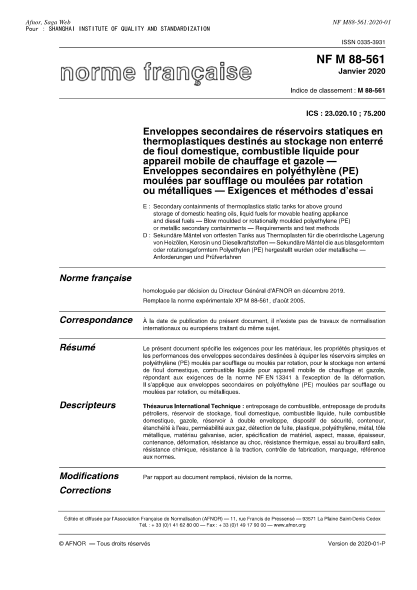 NF M88-561-2020  Secondary containments of thermoplastics static tanks for above ground storage of domestic heating oils, liquid fuels for movable heating appliance and diesel fuels - Blow moulded or rotationally moulded polyethylene (PE) or metallic seco