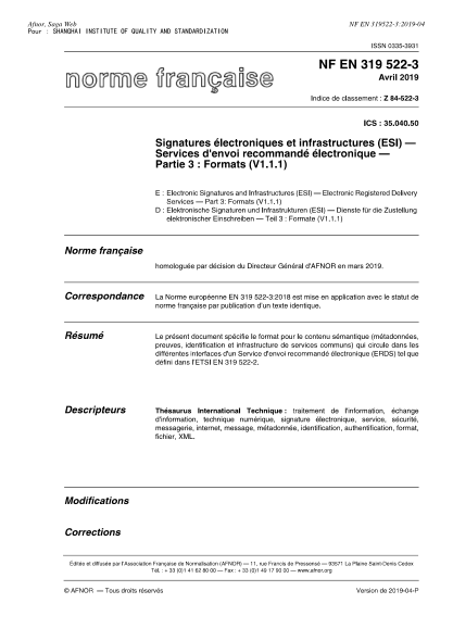 NF EN 319522-3-2019  Electronic Signatures and Infrastructures (ESI) - Electronic Registered Delivery Services - Part 3 : formats (V1.1.1)
