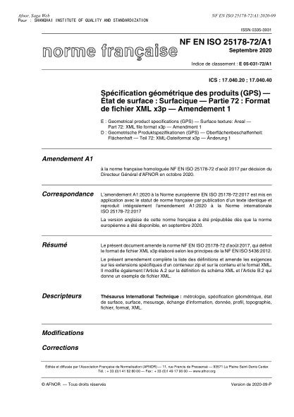 NF EN ISO 25178-72/A1-2020  Geometrical product specifications (GPS) - Surface texture : areal - Part 72 : XML file format x3p - Amendment 1