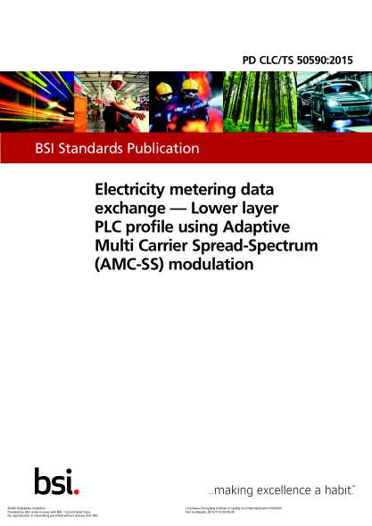 PD CLC/TS 50590-2015 電能計量數(shù)據(jù)交換 下層PLC簡介采用自適應(yīng)多載波擴(kuò)頻(amc ss)調(diào)制 Electricity metering data exchange. Lower layer PLC profile using Adaptive Multi Carrier Spread-Spectrum (AMC-SS) modulation