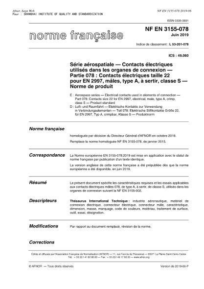 NF L53-201-078-2019   Aerospace series - Electrical contacts used in elements of connection - Part 078 : contacts size 22 for EN 2997, electrical, male, type A, crimp, class S - Product standard