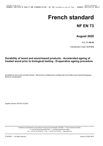 NF EN 73-2020  Durability of wood and wood-based products - Accelerated ageing of treated wood prior to biological testing - Evaporative ageing procedure