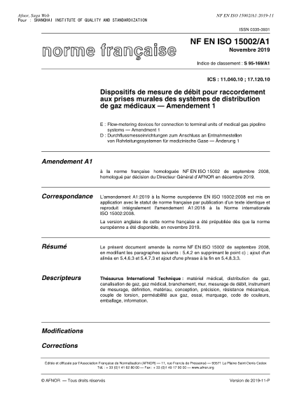 NF EN ISO 15002/A1-2019  Flow-metering devices for connection to terminal units of medical gas pipeline systems - Amendment 1
