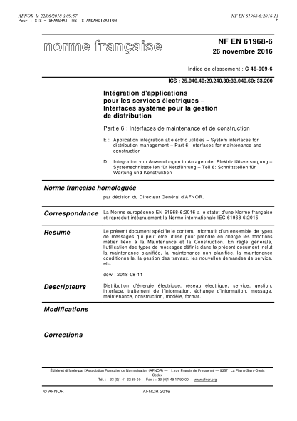 NF EN 61968-6-2016   Application integration at electric utilities - System interfaces for distribution management - Part 6 - interfaces for maintenance and construction