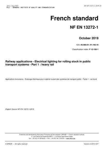NF EN 13272-1-2019  Railway applications - Electrical lighting for rolling stock in public transport systems - Part 1 : heavy rail