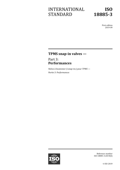 ISO 18885-3-2019 TPMS閘閥--第3部分:演示 TPMS snap-in valves &mdash; Part 3: Performances