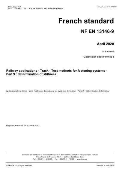 NF EN 13146-9-2020  Railway applications - Track - Test methods for fastening systems - Part 9 : determination of stiffness